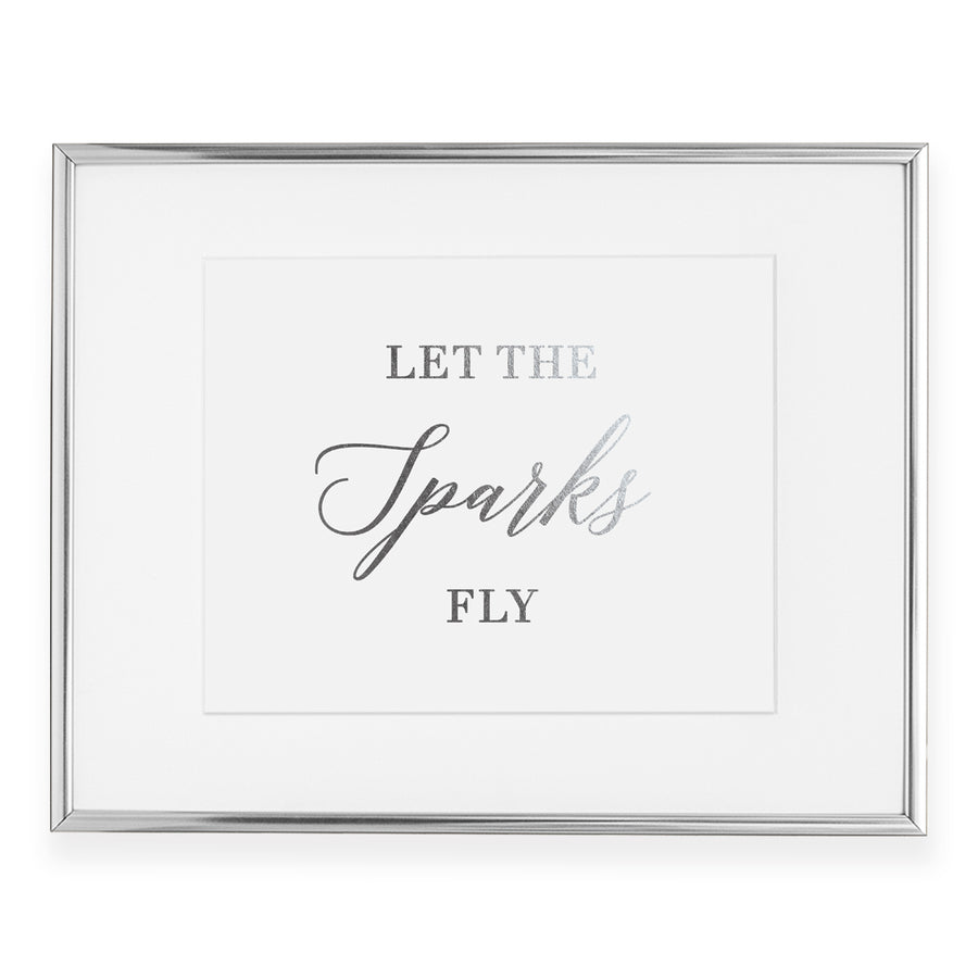 Let The Sparks Fly Silver Foil Art Print
