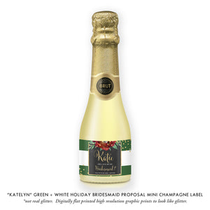 "Katelyn" Green + Gold Holiday Bridesmaid Proposal Champagne Labels