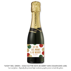 "Leigh" Red, Green + Gold Glitter Dots Be Merry Champagne Labels