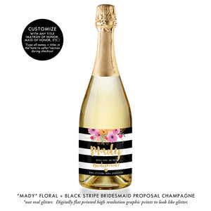 "Mady" Floral + Black Stripe Bridesmaid Proposal Champagne Labels