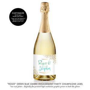 "Rosie" Green Blue Ombre Engagement Champagne Labels