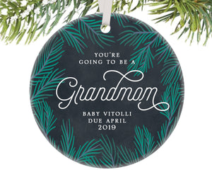 You're Going to be a Grandmom Christmas Ornament, Personalized | 96