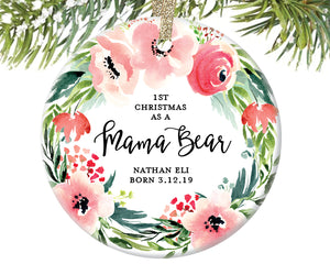 1st Christmas as a Mama Bear Ornament, Personalized | 488