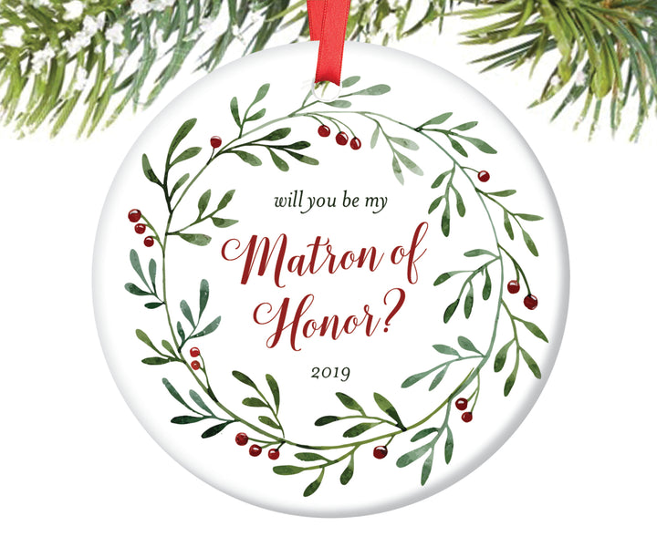 Will You Be My Matron of Honor Ornament
