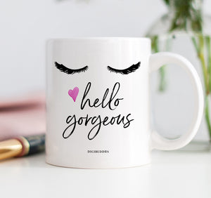 Hello Gorgeous Mug